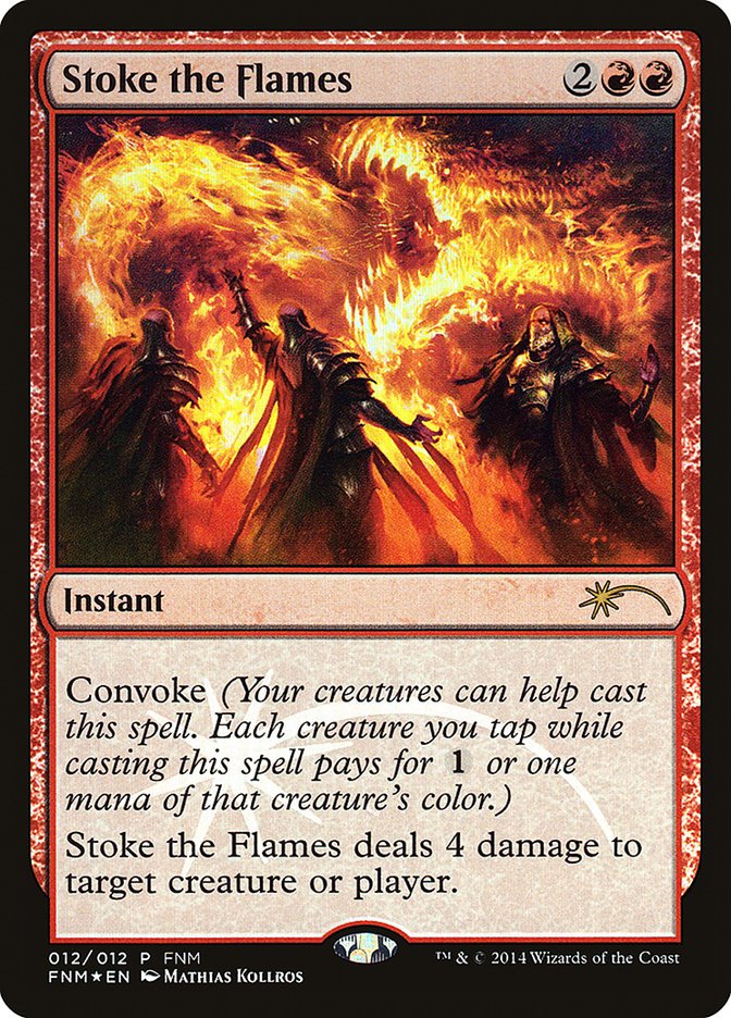 Stoke the Flames (FOIL)