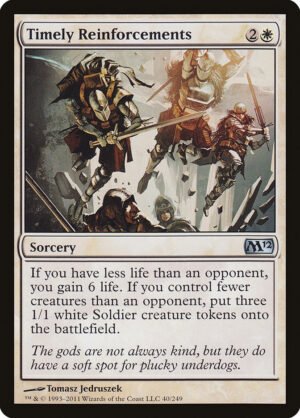 Timely Reinforcements (FOIL)