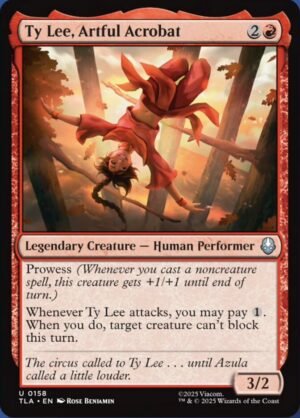 Ty Lee, Artful Acrobat (FOIL)