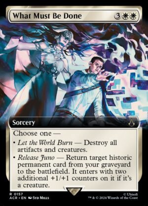 What Must Be Done (Extended Art FOIL)