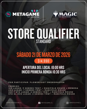 STORE QUALIFIER - METAGAME - STANDARD - 21 DE MARZO 2026