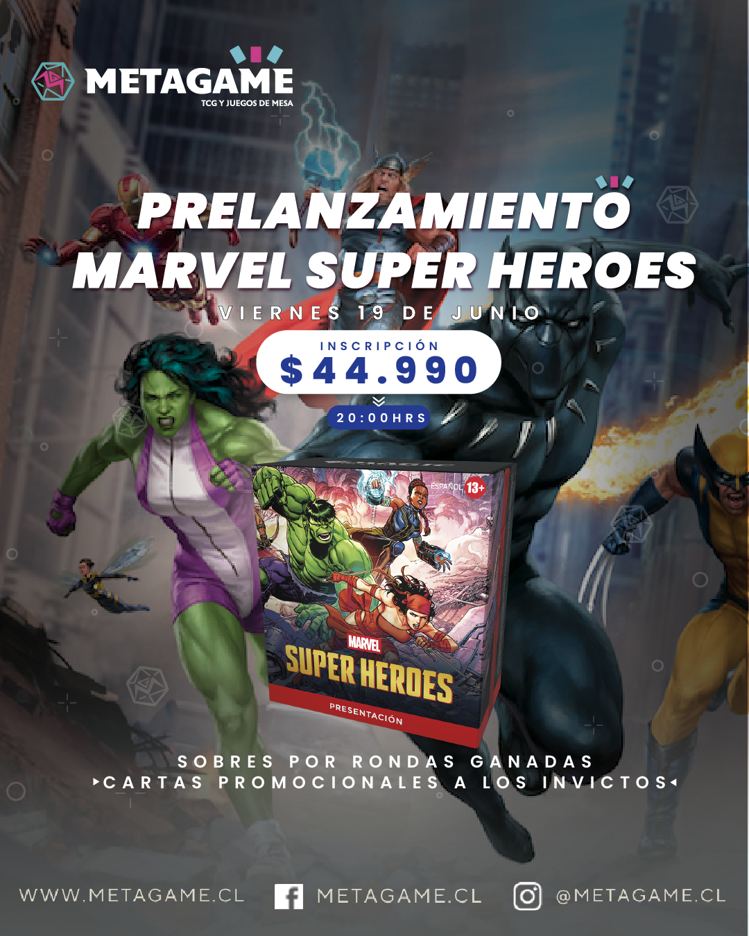 PRELANZAMIENTO NOCTURNO - MARVEL SUPER HEROES - VIERNES 19 DE JUNIO 20:00HRS